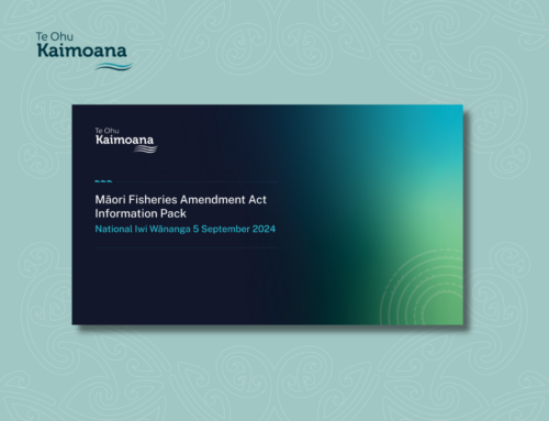 Information pack now available for the National Wānanga on the Māori Fisheries Act Amendments