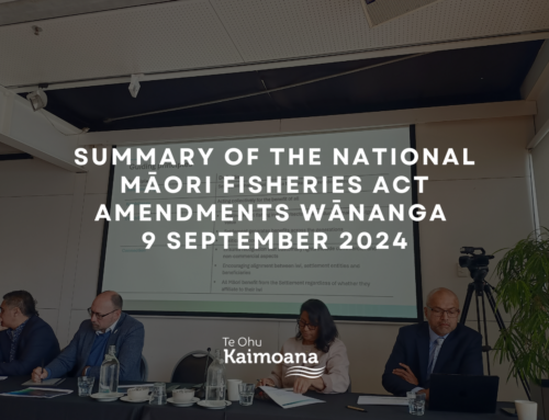 Summary of the National Wānanga on the Māori Fisheries Amendment Act – Monday 9 September 2024